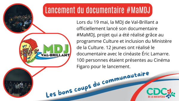Les bons coups du communautaire - Lancement du documentaire #MaMDJ